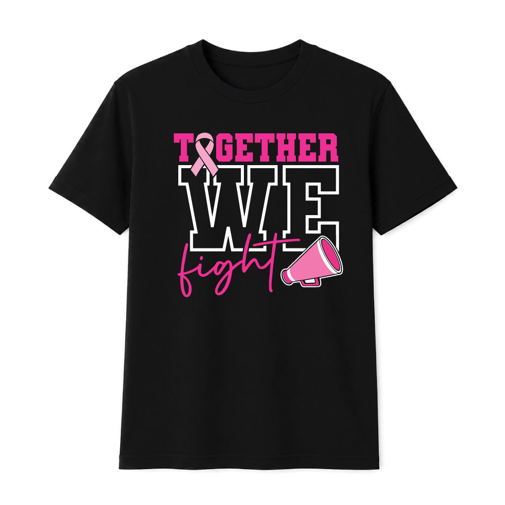 Breast cancer awareness cheer shirt design featuring the phrase "Together We Fight" with a pink ribbon and megaphone graphic for Pink Out events.