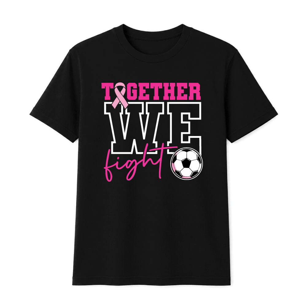 Breast cancer awareness soccer shirt design featuring the phrase "Together We Fight" with a pink ribbon and soccer ball graphic for Pink Out events.