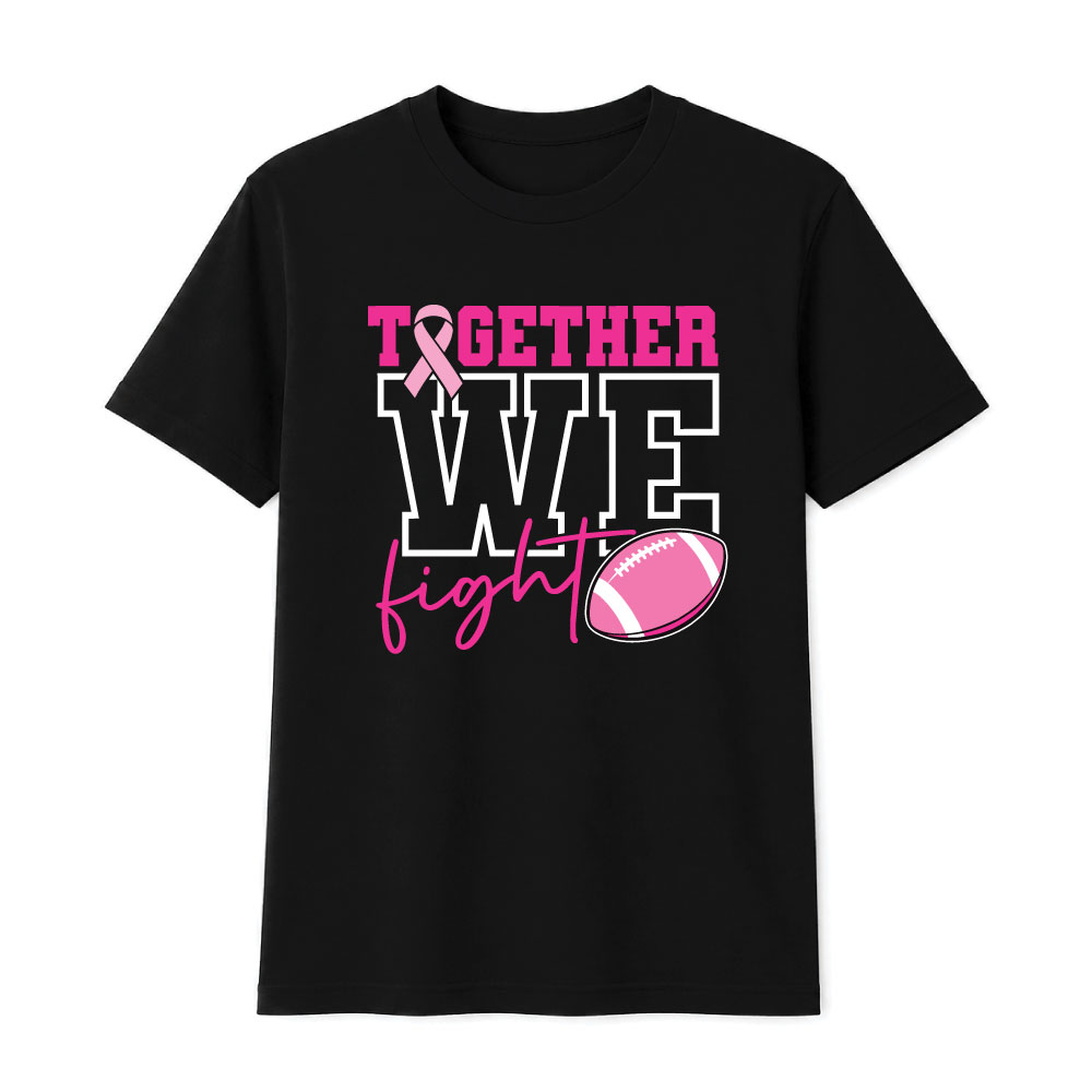 Breast cancer awareness football shirt design featuring the phrase "Together We Fight" with a pink ribbon and football graphic for Pink Out events.